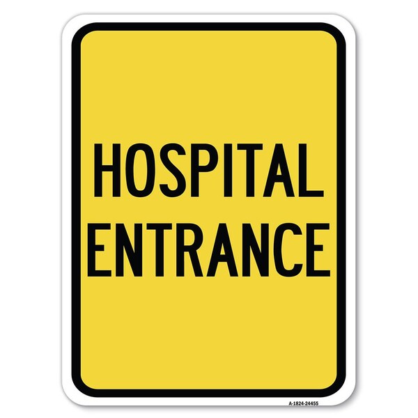 Signmission Safety Sign, 18 in Height, Aluminum, 24 in Length, 24455 A-1824-24455 - main